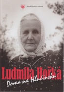 Ludmila Hořká - Doma na Hlučínsku