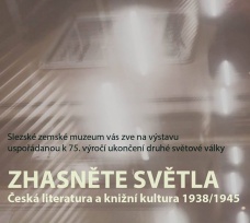 Zhasněte světla. Česká literatura a knižní kultura: říjen 1938 až květen 1945