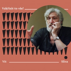 Vzkřísit to vše!