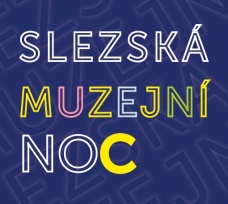 Slezská muzejní noc 2016