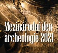 Mezinárodní den archeologie 2021