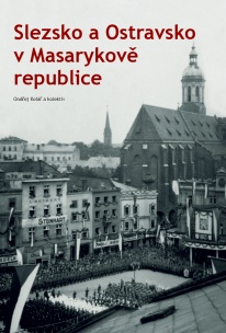 Představení knihy Slezsko a Ostravsko v Masarykově republice